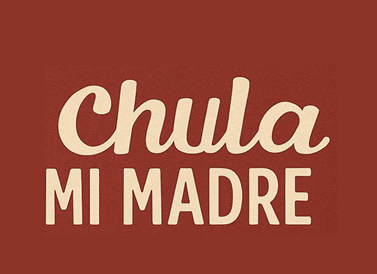 Chula Mi Madre