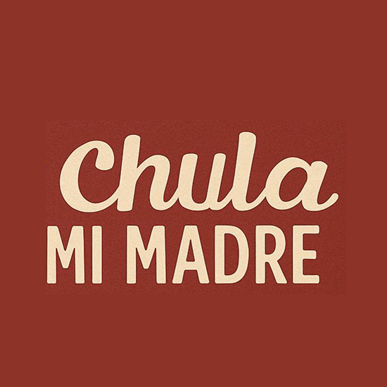 Chula Mi Madre